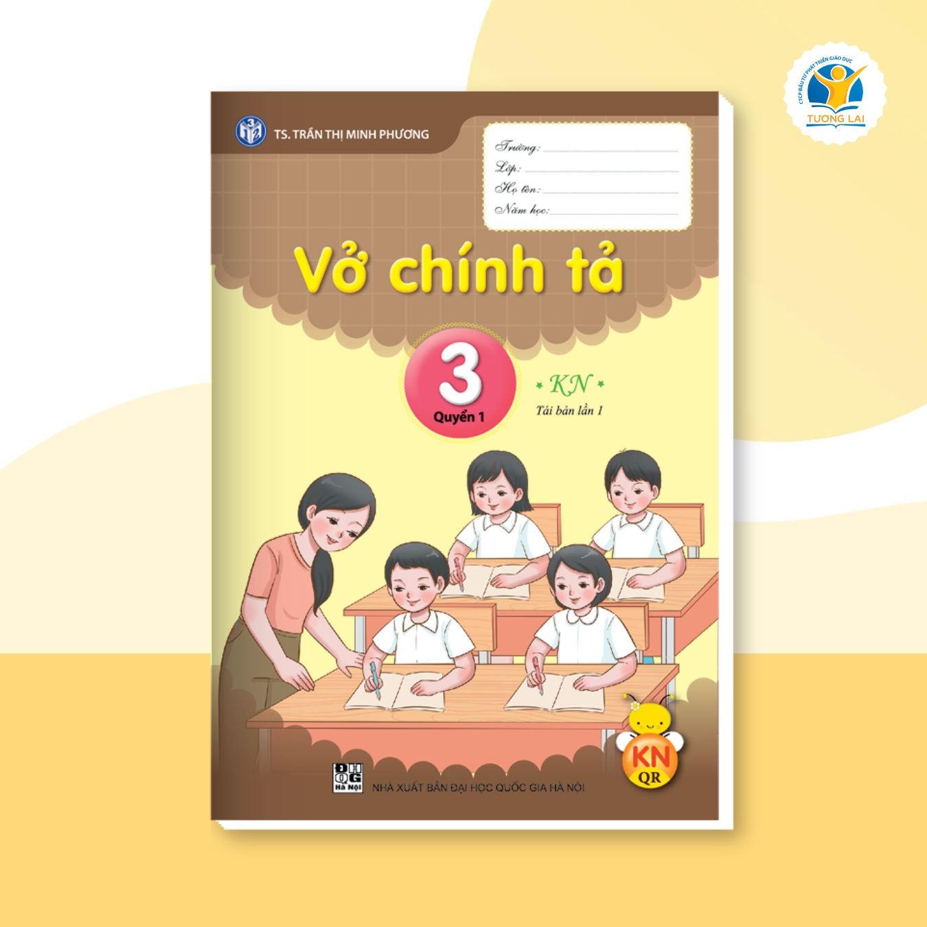 Vở Chính tả Lớp 3 - Kết nối - Quyển 1